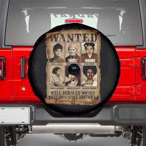 Black Women History Spare Tire Cover Well Behaved Women Rarely Make History Melanin TS10 Black Print Your Wear
