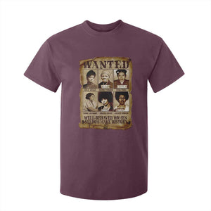 Black Women History T Shirt For Kid Well Behaved Women Rarely Make History Melanin TS10 Maroon Print Your Wear
