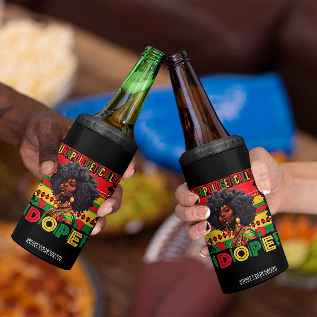Black Women Unapologetically Dope 4 in 1 Can Cooler Tumbler Juneteenth Black History TS10 Print Your Wear