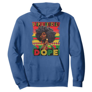 Black Women Unapologetically Dope Hoodie Juneteenth Black History TS10 Royal Blue Print Your Wear