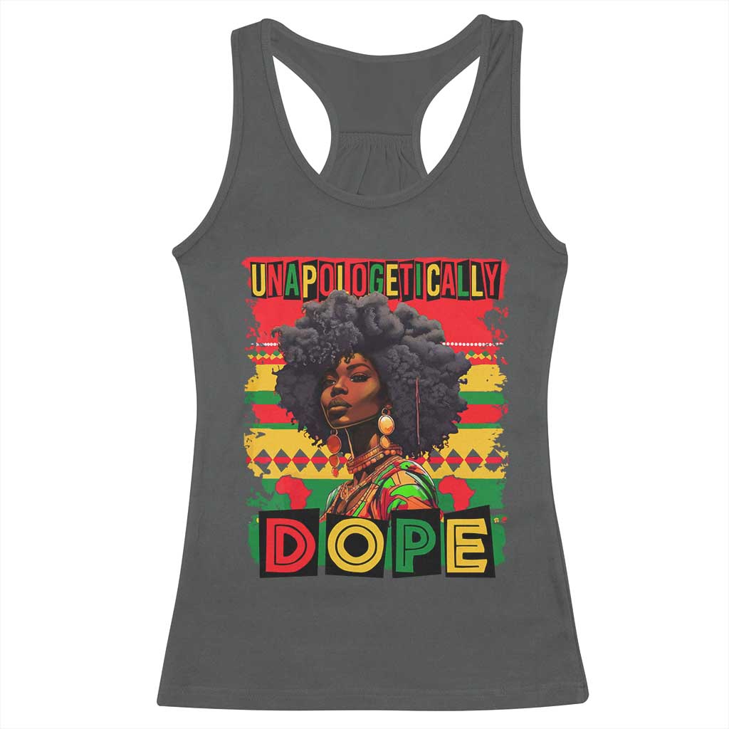 Black Women Unapologetically Dope Racerback Tank Top Juneteenth Black History TS10 Dark Heather Print Your Wear