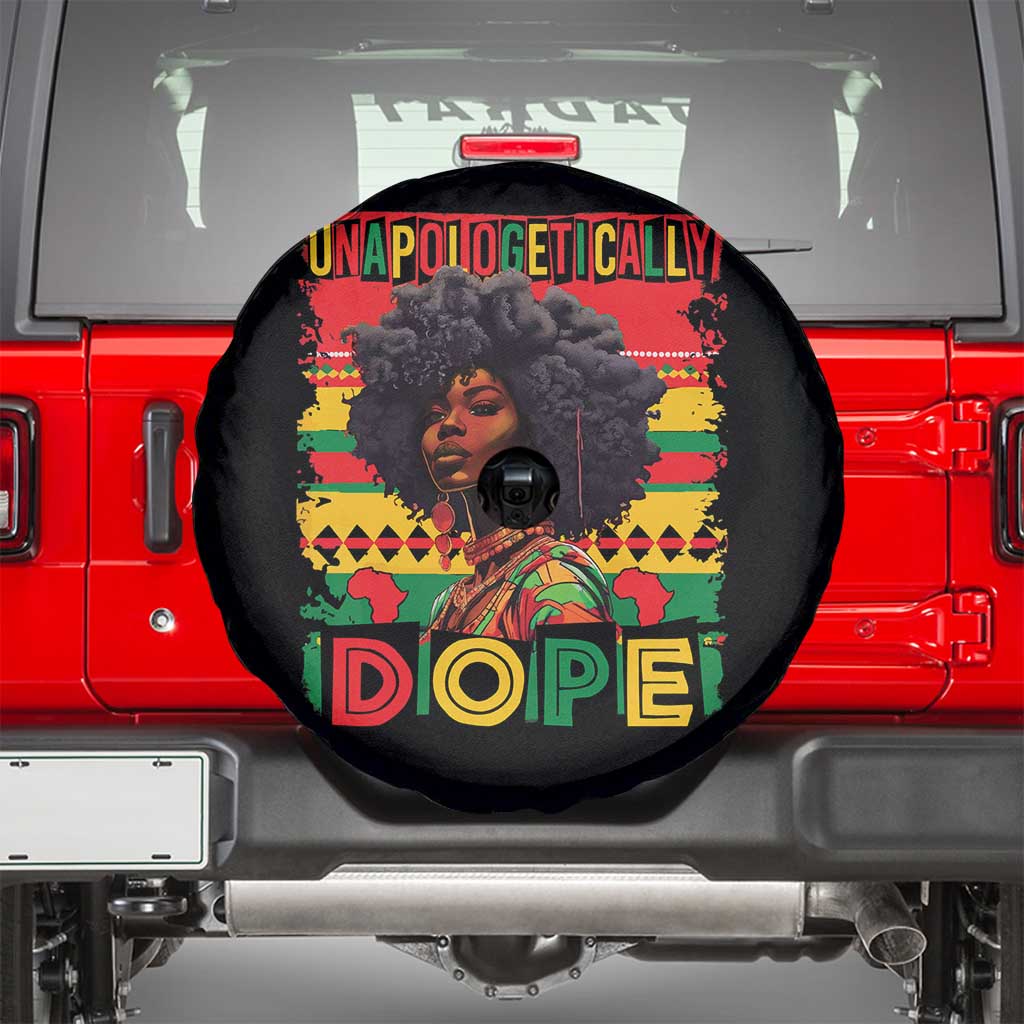 Black Women Unapologetically Dope Spare Tire Cover Juneteenth Black History TS10 Black Print Your Wear