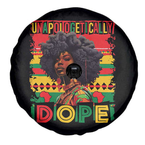 Black Women Unapologetically Dope Spare Tire Cover Juneteenth Black History TS10 Print Your Wear