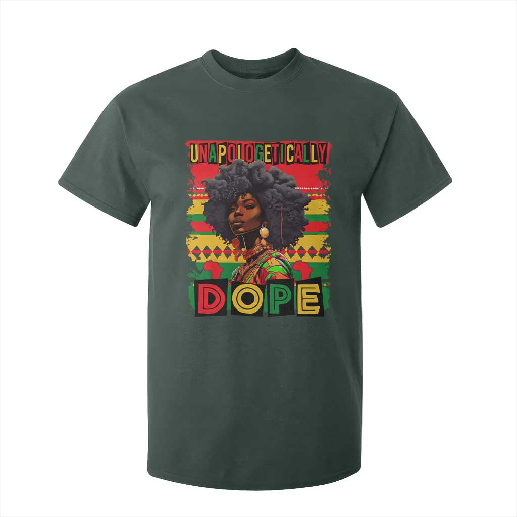Black Women Unapologetically Dope T Shirt For Kid Juneteenth Black History TS10 Dark Forest Green Print Your Wear