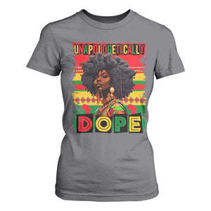 Black Women Unapologetically Dope T Shirt For Women Juneteenth Black History TS10 Charcoal Print Your Wear