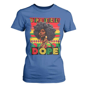Black Women Unapologetically Dope T Shirt For Women Juneteenth Black History TS10 Royal Blue Print Your Wear