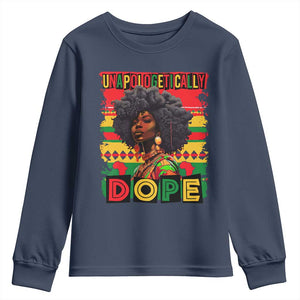 Black Women Unapologetically Dope Youth Sweatshirt Juneteenth Black History TS10 Navy Print Your Wear