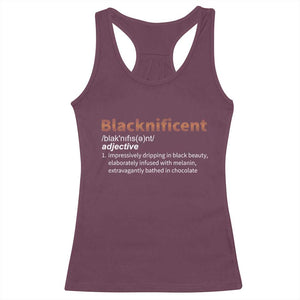 Blacknificient Definition Racerback Tank Top Black History African Roots African American TS10 Maroon Print Your Wear