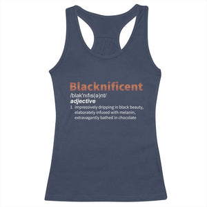 Blacknificient Definition Racerback Tank Top Black History African Roots African American TS10 Navy Print Your Wear