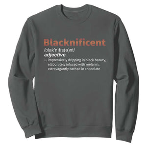 Blacknificient Definition Sweatshirt Black History African Roots African American TS10 Dark Heather Print Your Wear