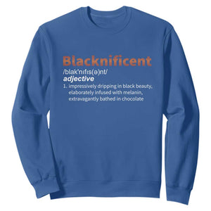 Blacknificient Definition Sweatshirt Black History African Roots African American TS10 Royal Blue Print Your Wear