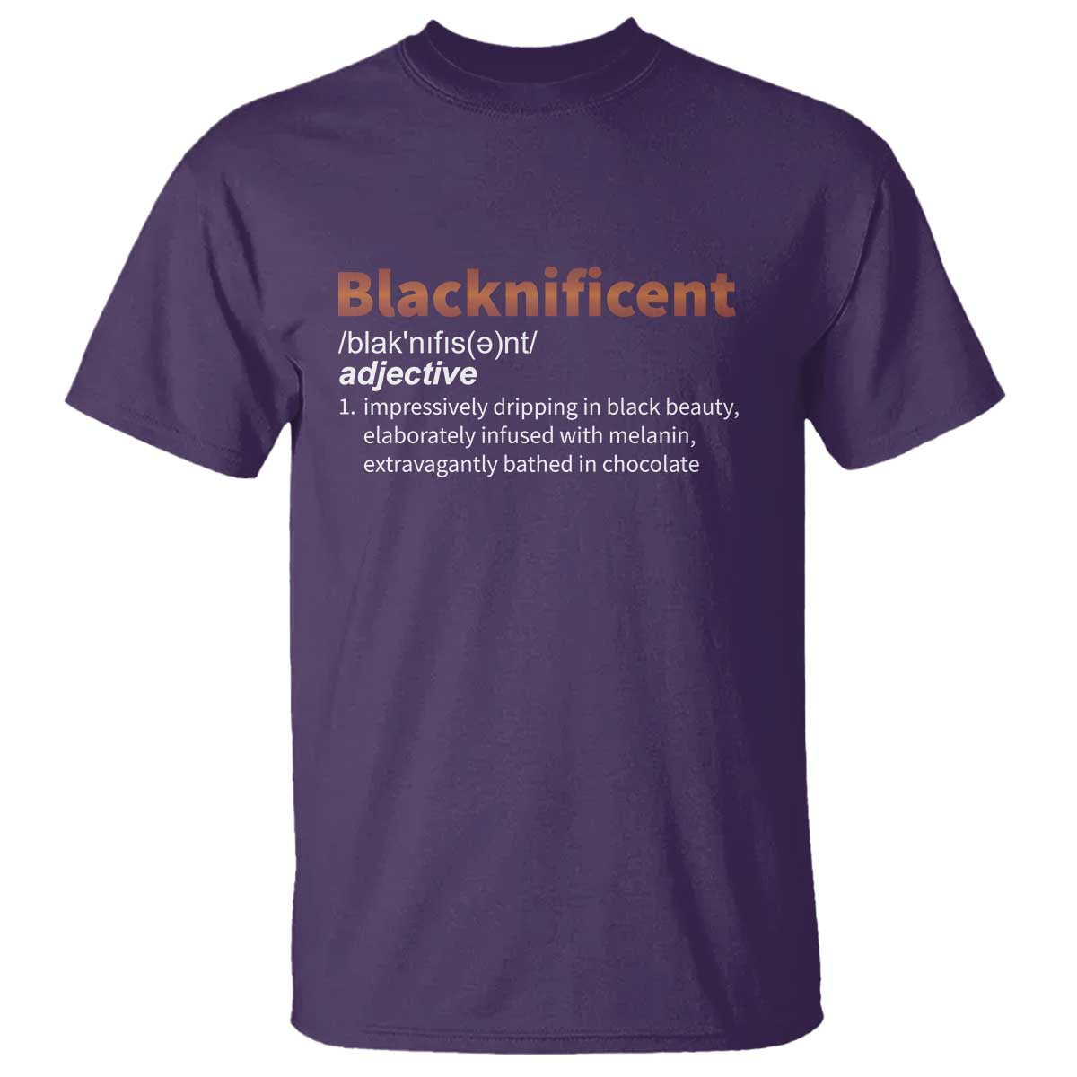 Blacknificient Definition T Shirt Black History African Roots African American TS10 Purple Print Your Wear