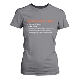 Blacknificient Definition T Shirt For Women Black History African Roots African American TS10 Charcoal Print Your Wear