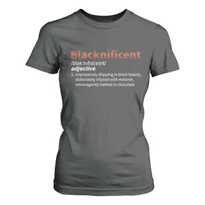 Blacknificient Definition T Shirt For Women Black History African Roots African American TS10 Dark Heather Print Your Wear
