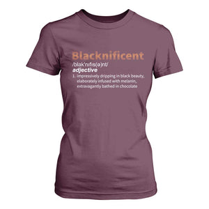 Blacknificient Definition T Shirt For Women Black History African Roots African American TS10 Maroon Print Your Wear