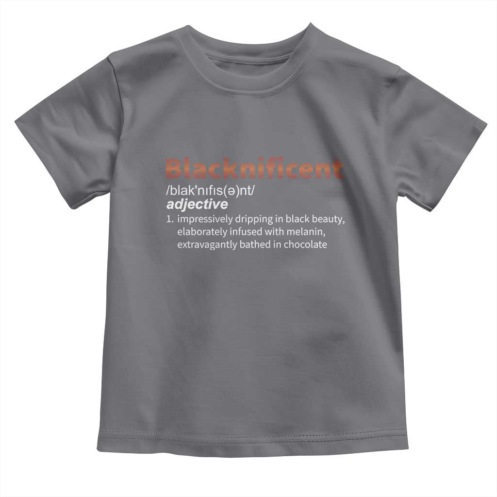 Blacknificient Definition Toddler T Shirt Black History African Roots African American TS10 Charcoal Print Your Wear