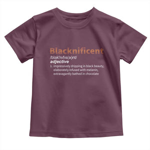 Blacknificient Definition Toddler T Shirt Black History African Roots African American TS10 Maroon Print Your Wear