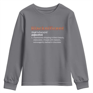 Blacknificient Definition Youth Sweatshirt Black History African Roots African American TS10 Charcoal Print Your Wear