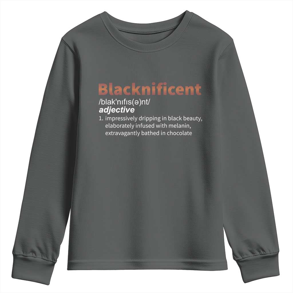 Blacknificient Definition Youth Sweatshirt Black History African Roots African American TS10 Dark Heather Print Your Wear