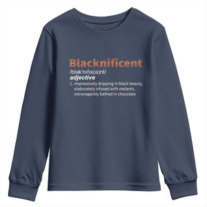 Blacknificient Definition Youth Sweatshirt Black History African Roots African American TS10 Navy Print Your Wear