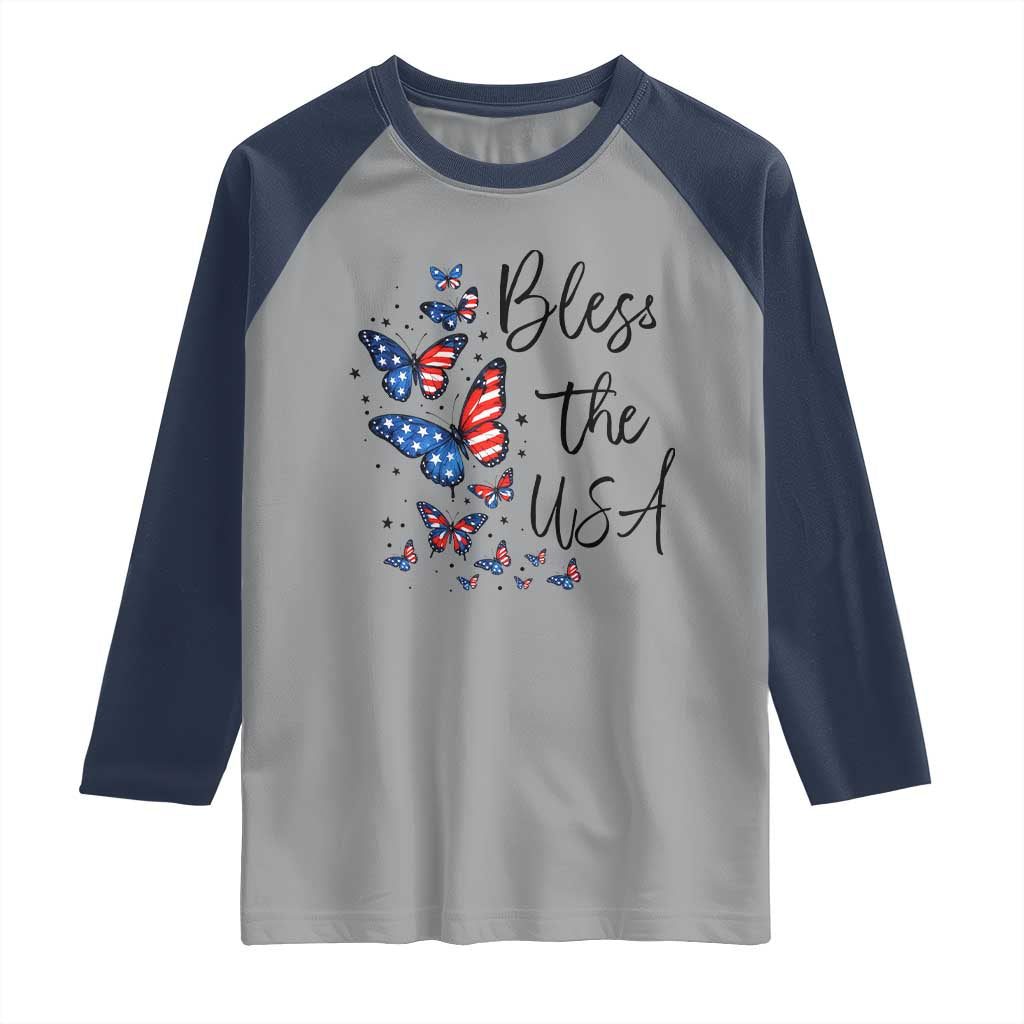 Bless The USA 4th of July Raglan Shirt Patriotic American Flag Butterfly Independence Day TS11 Sport Gray Navy Print Your Wear