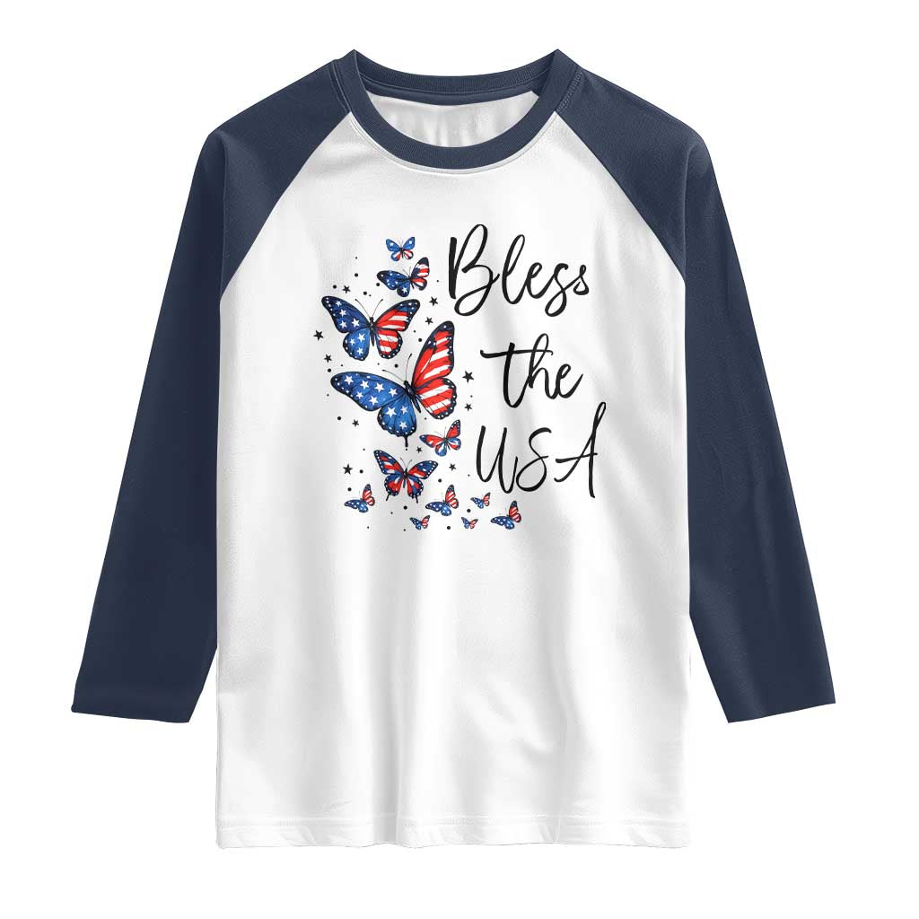 Bless The USA 4th of July Raglan Shirt Patriotic American Flag Butterfly Independence Day TS11 White Navy Print Your Wear