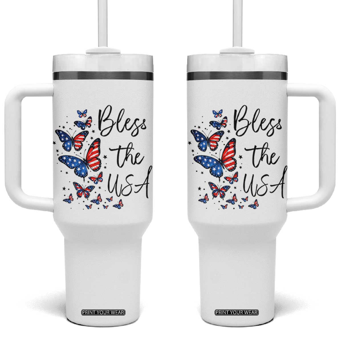 Bless The USA 4th of July Tumbler With Handle Patriotic American Flag Butterfly Independence Day TS11 One Size: 40 oz White Print Your Wear