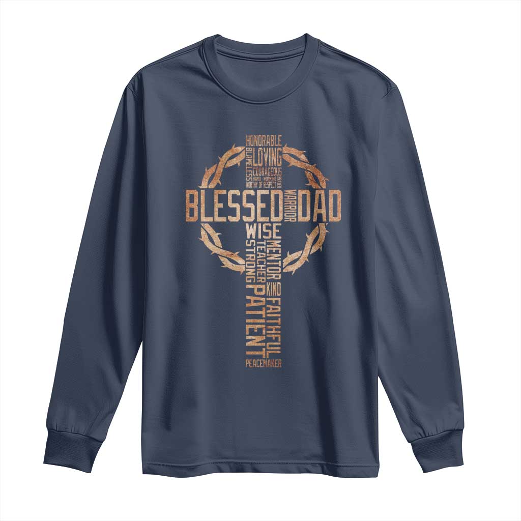 Blessed Dad Christian Long Sleeve Shirt Religious Cross Fathers Day TS11 Navy Print Your Wear