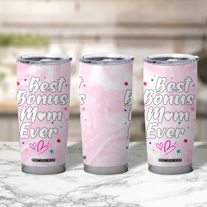 Bonus Mom Gift Tumbler Cup for Mother's Day Birthday Step Mother TB10 Print Your Wear