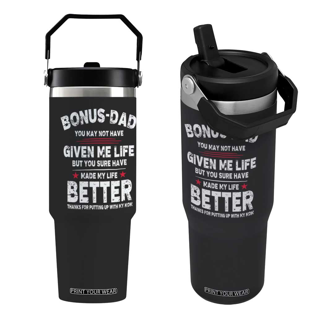 Bonus dad Flip Straw Tumbler Step Dad Fathers Day TS10 One Size: 30 oz Black Print Your Wear
