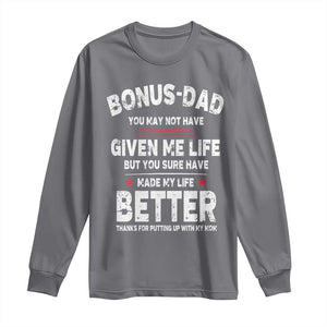 Bonus dad Long Sleeve Shirt Step Dad Fathers Day TS10 Charcoal Print Your Wear
