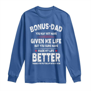 Bonus dad Long Sleeve Shirt Step Dad Fathers Day TS10 Royal Blue Print Your Wear