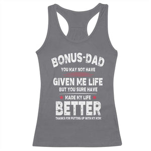 Bonus dad Racerback Tank Top Step Dad Fathers Day TS10 Charcoal Print Your Wear