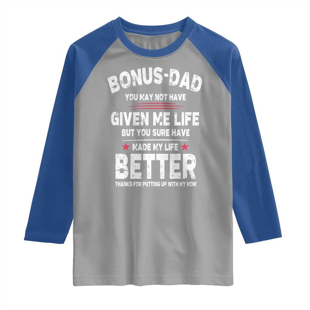 Bonus dad Raglan Shirt Step Dad Fathers Day TS10 Sport Gray Royal Print Your Wear
