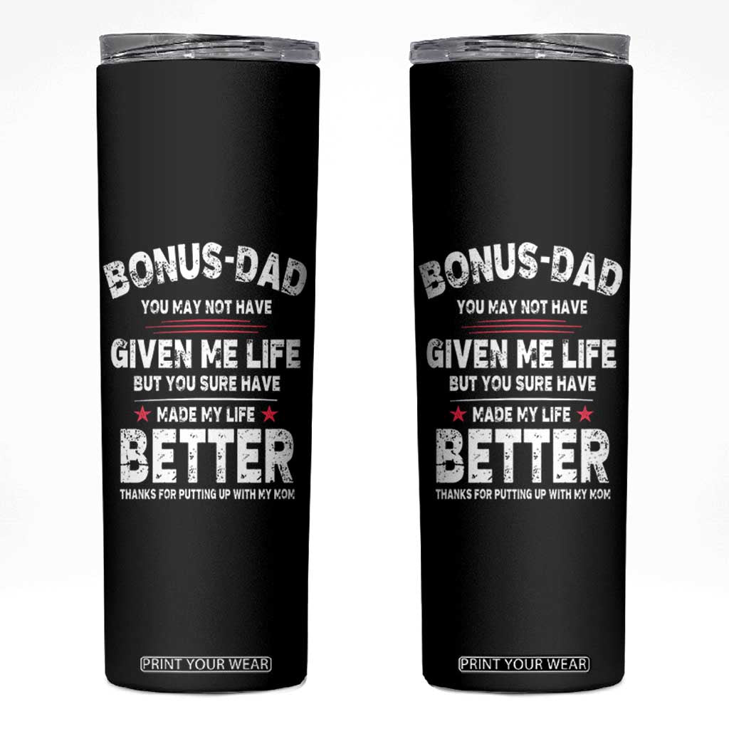 Bonus dad Skinny Tumbler Step Dad Fathers Day TS10 Black Print Your Wear