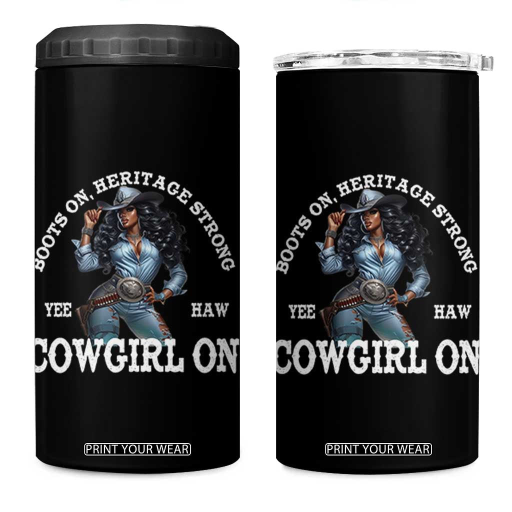 Boots On Heritage Strong Cowgirl On 4 in 1 Can Cooler Tumbler African American Black Cowgirl TS11 One Size: 16 oz Black Print Your Wear