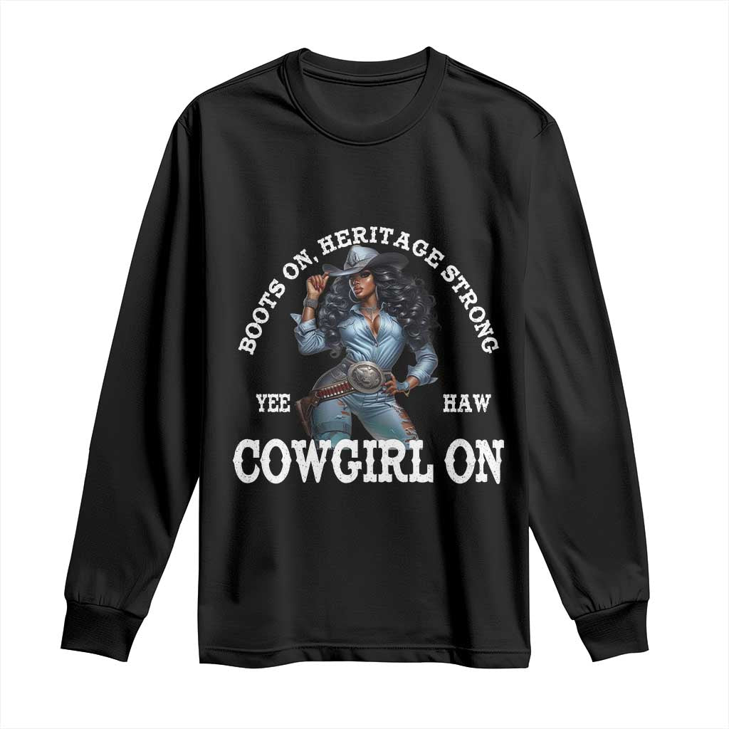Boots On Heritage Strong Cowgirl On Long Sleeve Shirt African American Black Cowgirl TS11 Black Print Your Wear