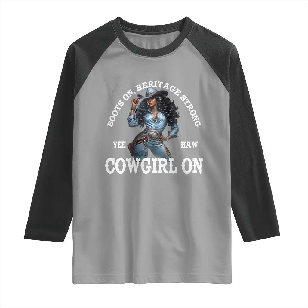 Boots On Heritage Strong Cowgirl On Raglan Shirt African American Black Cowgirl TS11 Sport Gray Black Print Your Wear