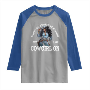 Boots On Heritage Strong Cowgirl On Raglan Shirt African American Black Cowgirl TS11 Sport Gray Royal Print Your Wear