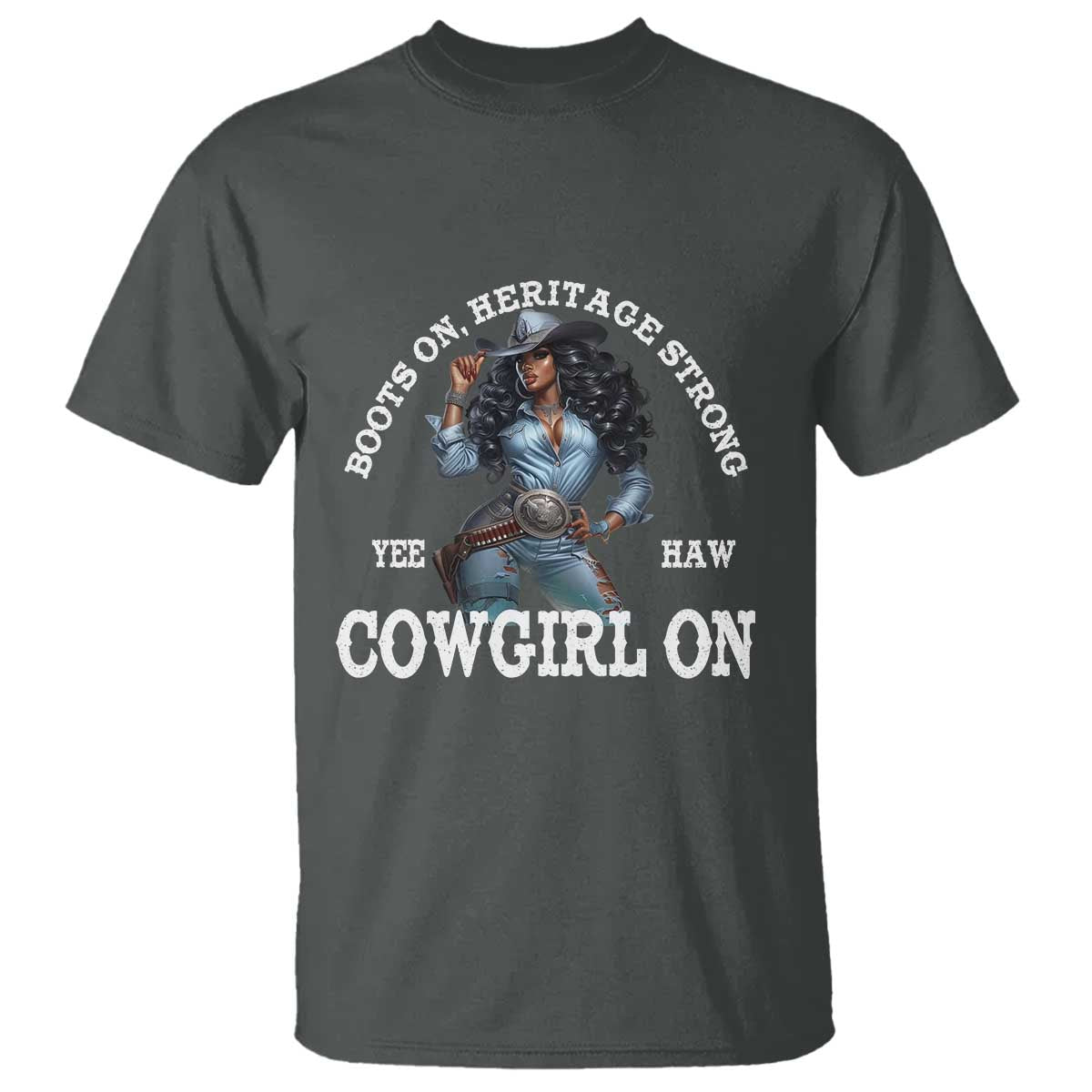 Boots On Heritage Strong Cowgirl On T Shirt African American Black Cowgirl TS11 Dark Heather Print Your Wear