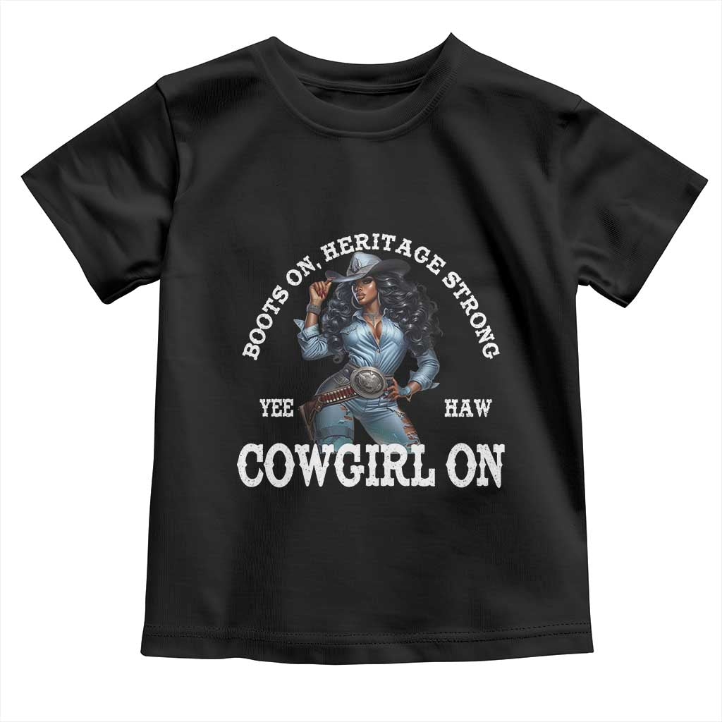 Boots On Heritage Strong Cowgirl On Toddler T Shirt African American Black Cowgirl TS11 Black Print Your Wear