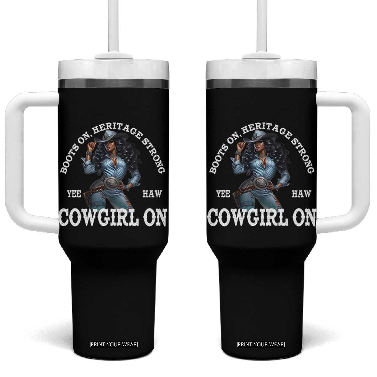 Boots On Heritage Strong Cowgirl On Tumbler With Handle African American Black Cowgirl TS11 One Size: 40 oz Black Print Your Wear