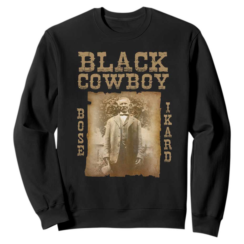 Bose Ikard Sweatshirt Black Cowboy Western Legend Vintage TS02 Black Print Your Wear