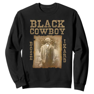 Bose Ikard Sweatshirt Black Cowboy Western Legend Vintage TS02 Black Print Your Wear