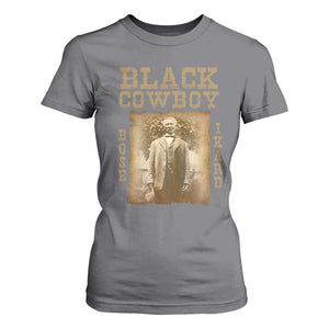 Bose Ikard T Shirt For Women Black Cowboy Western Legend Vintage TS02 Charcoal Print Your Wear