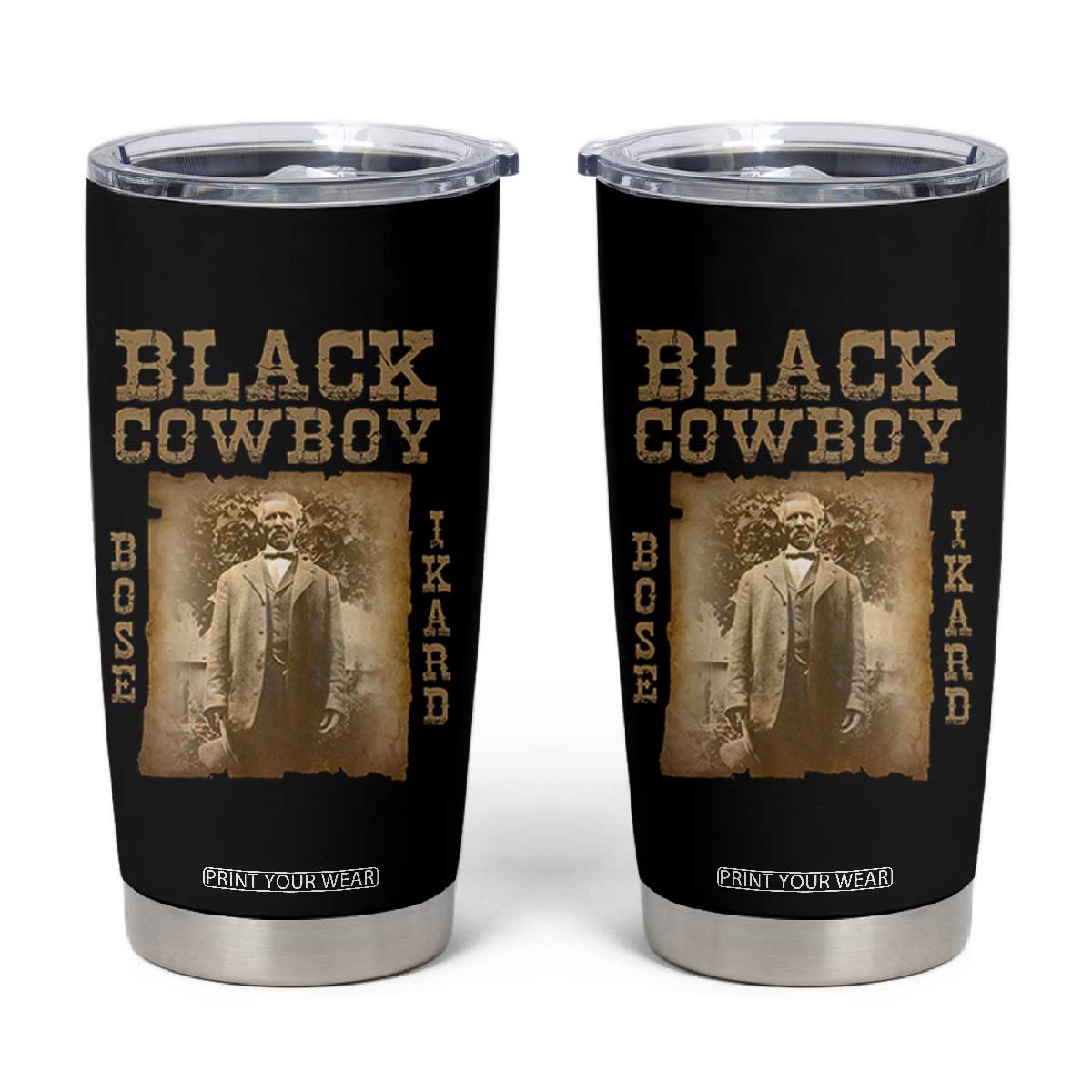 Bose Ikard Tumbler Cup Black Cowboy Western Legend Vintage TS02 Black Print Your Wear