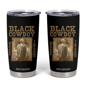 Bose Ikard Tumbler Cup Black Cowboy Western Legend Vintage TS02 Black Print Your Wear