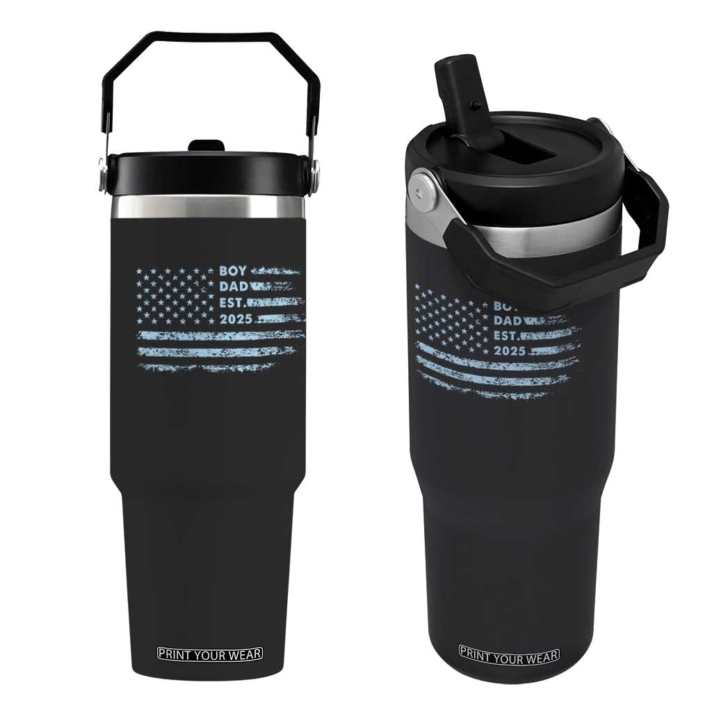 Boy Dad Est 2025 Flip Straw Tumbler American Flag First Fathers Day TS10 One Size: 30 oz Black Print Your Wear