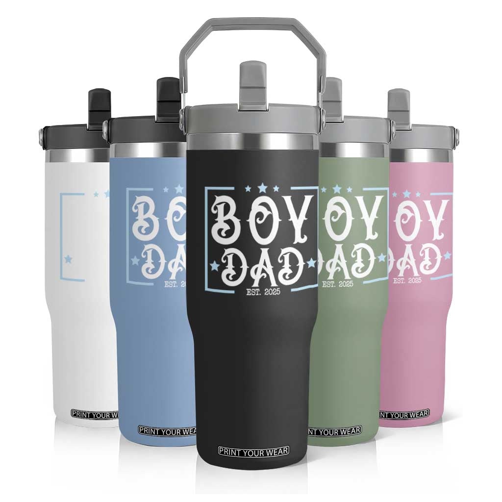 Boy Dad Est 2025 Flip Straw Tumbler Expect Baby Boy Son Fathers Day 2025 TS10 Print Your Wear