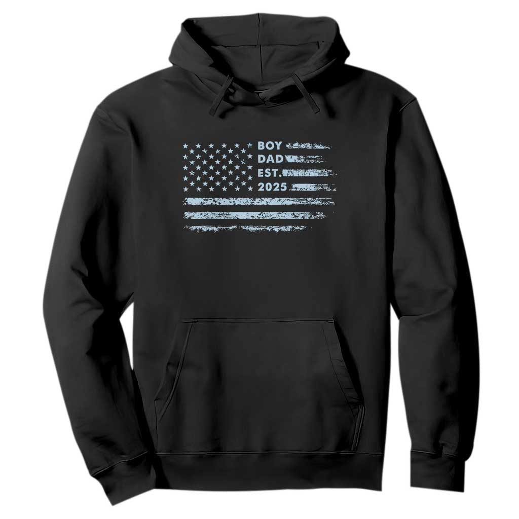 Boy Dad Est 2025 Hoodie American Flag First Fathers Day TS10 Black Print Your Wear